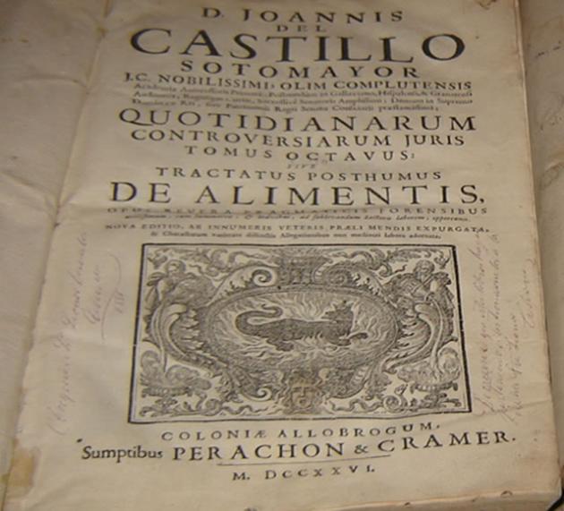 Tomo Octavo del tratado de Controversias Jurídicas Cotidianas, escrito en latin por Don Joannis del Castillo Sotomayor, corresponde al año de MDCCXXVI (1726).